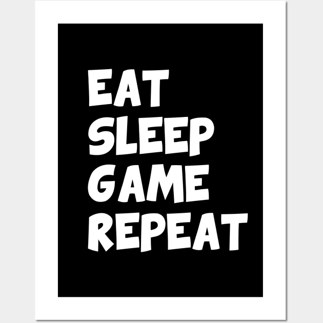 Eat sleep game repeat Wall Art by YiannisTees